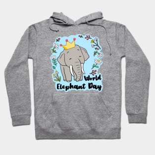 World Elephant Day! Hoodie